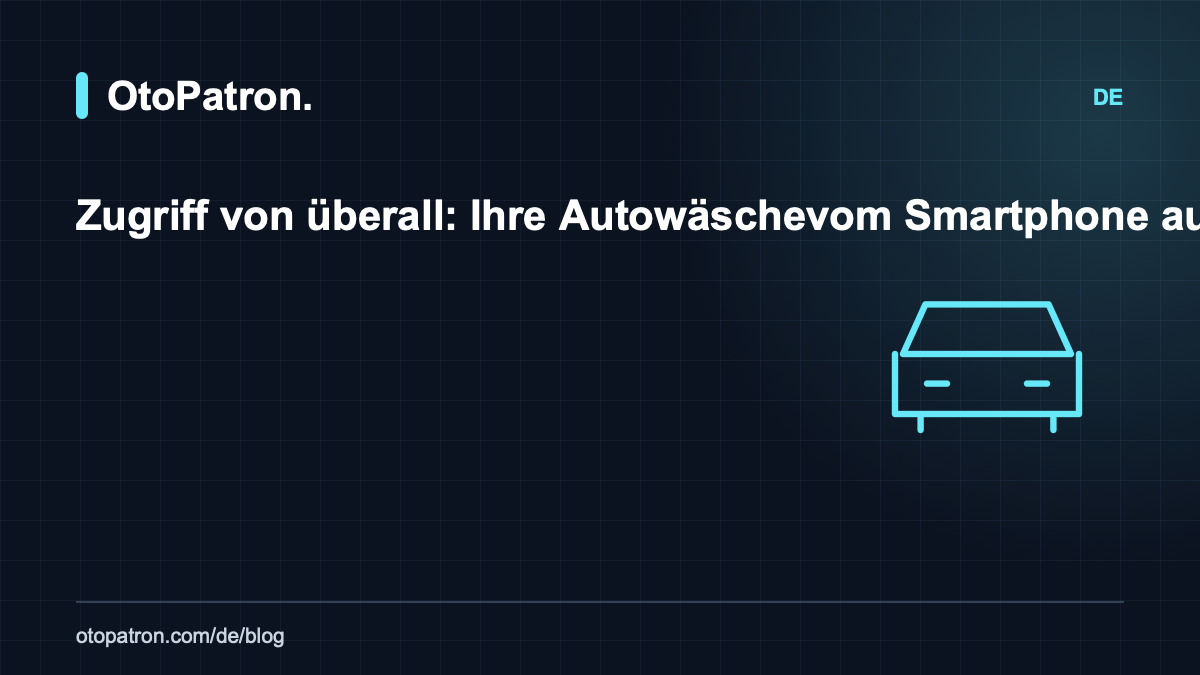 Zugriff von &uuml;berall: Ihre Autow&auml;sche vom Smartphone aus verwalten