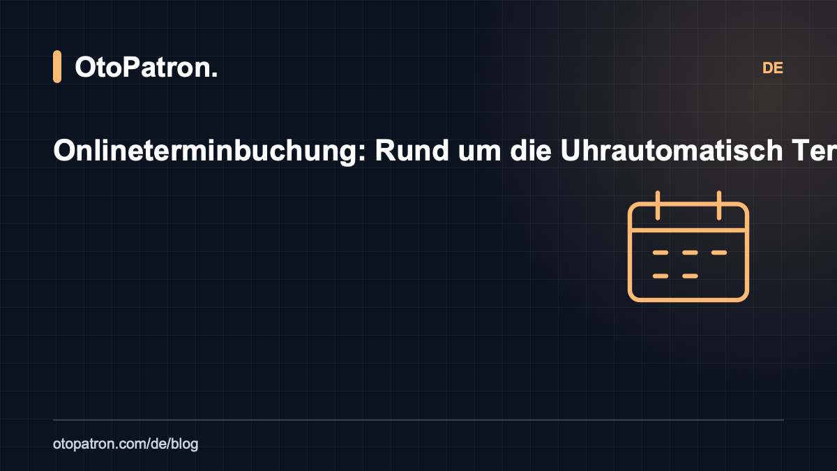 Onlineterminbuchung: Rund um die Uhr automatisch Termine annehmen