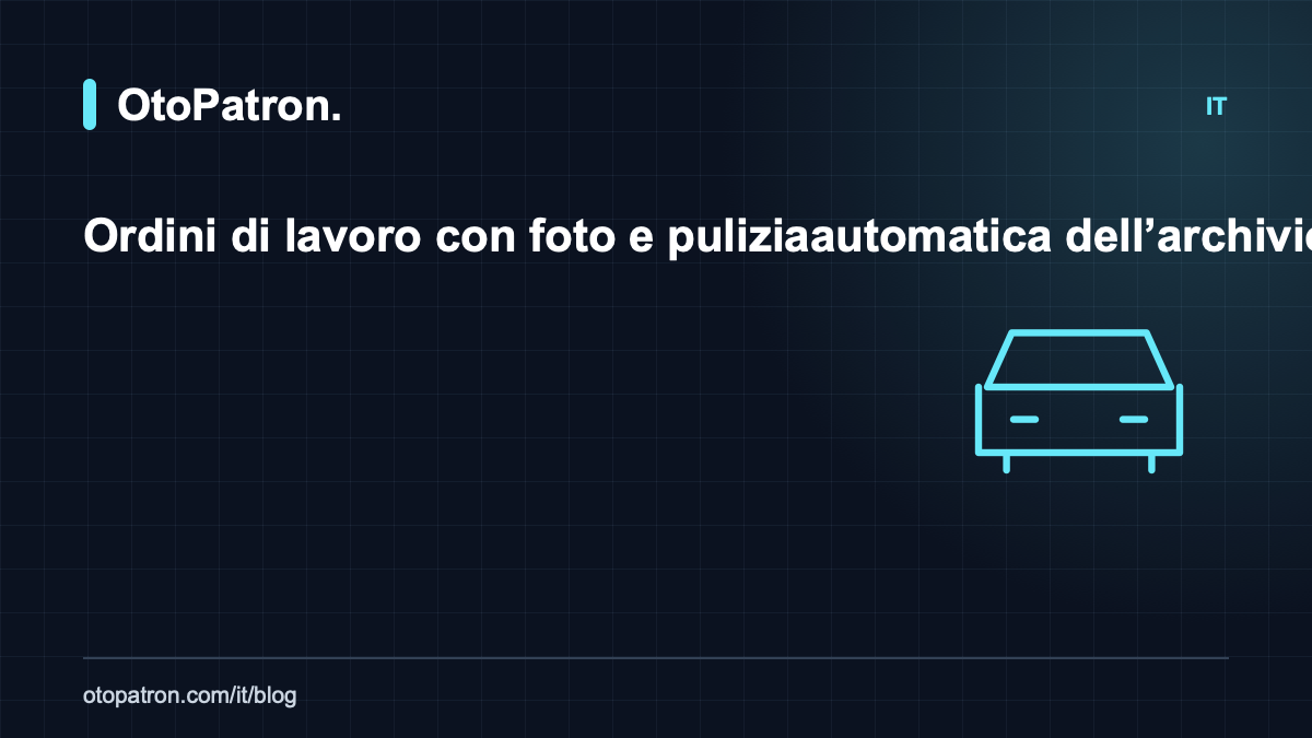 Ordini di lavoro con foto e pulizia automatica dell&rsquo;archivio: prove contro le contestazioni sui danni