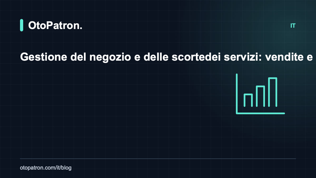 Gestione del negozio e delle scorte dei servizi: vendite e controllo dei consumabili